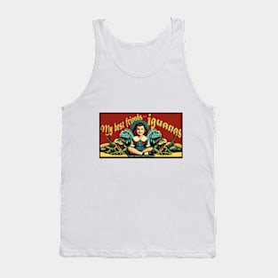 My best friends are Iguanas t-shirt Tank Top